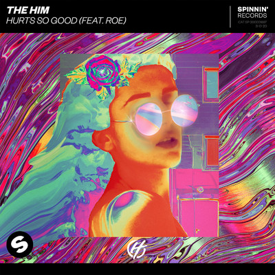 シングル/Hurts So Good (feat. ROE) [Extended Mix]/The Him