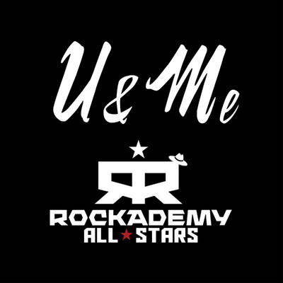 シングル/U&Me/Rockademy All Stars
