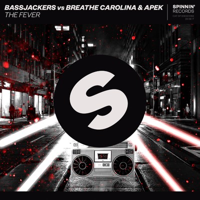 The Fever/Bassjackers／Breathe Carolina／Apek