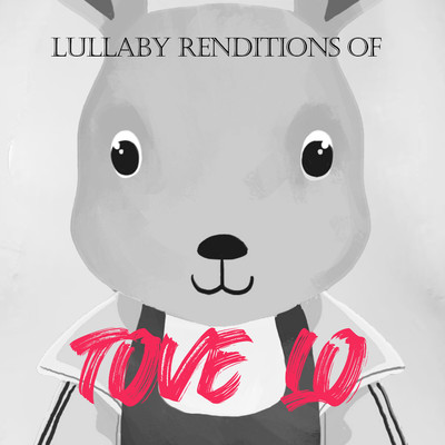 アルバム/Lullaby Renditions of Tove Lo/The Cat and Owl