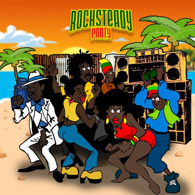 Rocksteady Party/Fatman Riddim Section