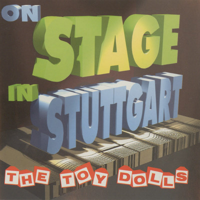 I'm Gonna Be 500 Miles (Live in Stuttgart)/Toy Dolls