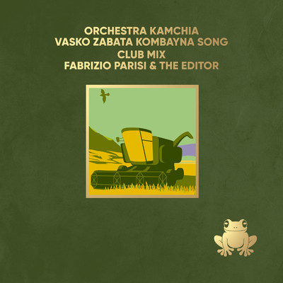 Vasko Zabata Kombayna Song (Club Mix)/Orchestra Kamchia
