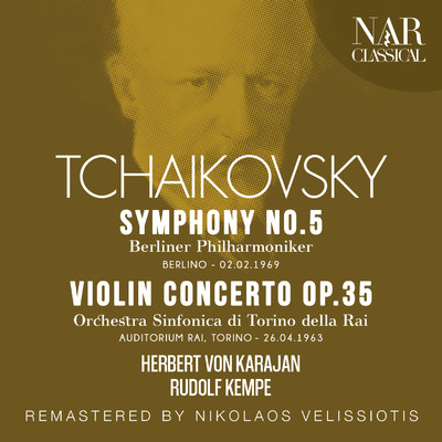 アルバム/Tchaikovsky: Symphony No.5, Violin Concerto Op.35/Herbert Von Karajan, Rudolf Kempe