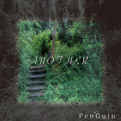 アルバム/ANOTHER/Pen'Guin