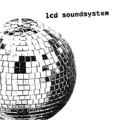 LCD Soundsystem/LCD Soundsystem