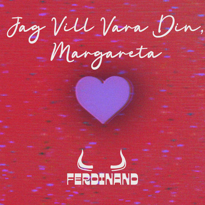 アルバム/Jag vill vara din, Margareta/Ferdinand