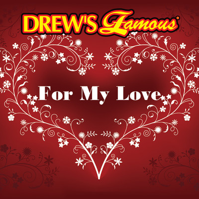 Drew's Famous For My Love/The Hit Crew