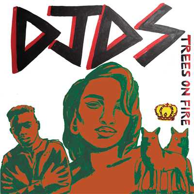 Trees On Fire (featuring Amber Mark, Marco McKinnis)/DJDS