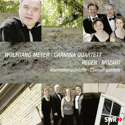 アルバム/Mozart & Reger: Clarinet Quintets/ヴォルフガング・マイヤー／Carmina Quartet