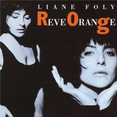 Reve orange/Liane Foly