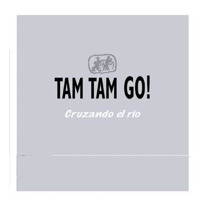 I Come for You (Down Tempo Version)/Tam Tam Go！