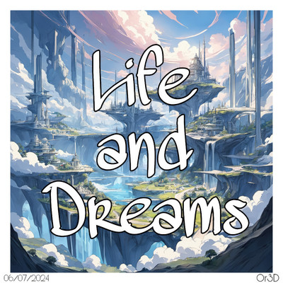 アルバム/Life and Dreams/Or3D