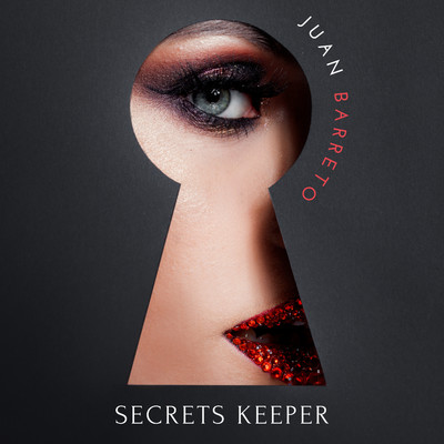 アルバム/Secrets Keeper/Juan Barreto