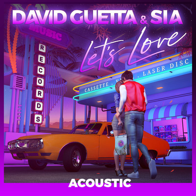 アルバム/Let's Love (feat. Sia) [Acoustic]/David Guetta