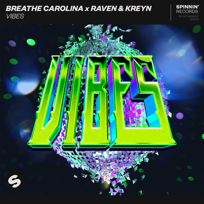 シングル/Vibes (Extended Mix)/Breathe Carolina x Raven & Kreyn