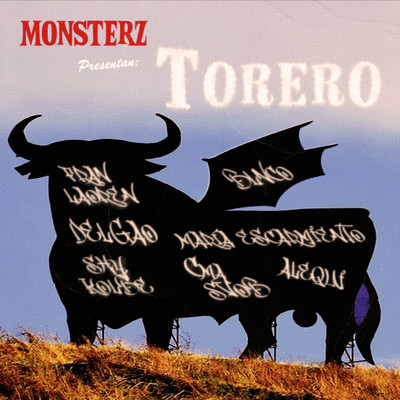 Torero (feat. alequi, BLNCO, Cma, Delgao, Fran Laoren, Maria Escarmiento, Shy Kolbe & SUOB)/Los Monsterz