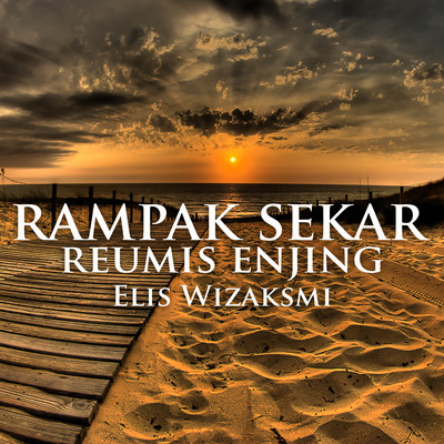 アルバム/Rampak Sekar Reumis Enjing/Elis Wizaksmi