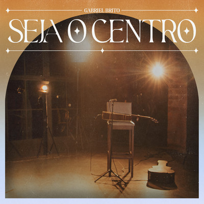 アルバム/Seja o Centro/Gabriel Brito