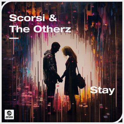 シングル/Stay (Extended Mix)/Scorsi & The Otherz