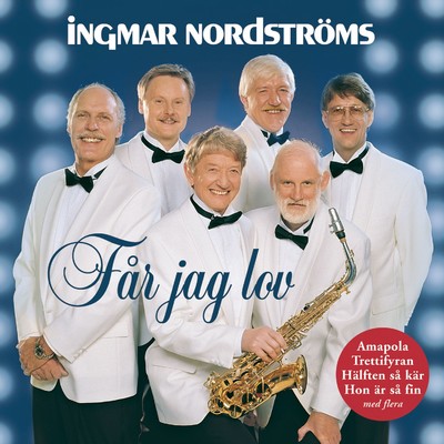 Far jag lov/Ingmar Nordstroms