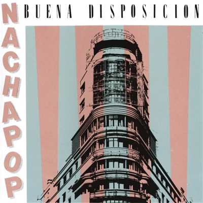 アルバム/Buena Disposicion/Nacha Pop