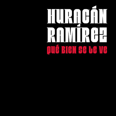 Huracan Ramirez