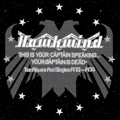 アルバム/This Is Your Captain Speaking... Your Captain Is Dead/Hawkwind