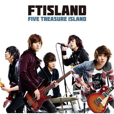 FIVE TREASURE ISLAND/FTISLAND