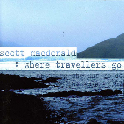 Where Travellers Go/Scott Macdonald
