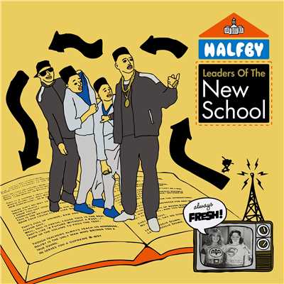 アルバム/Leaders Of The New School/HALFBY