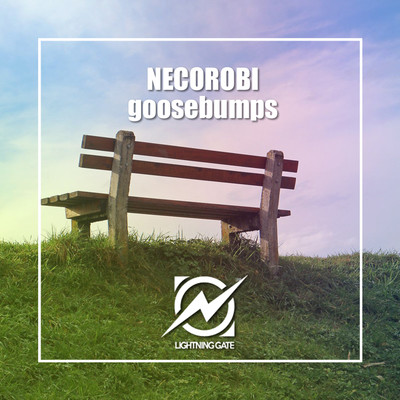 アルバム/goosebumps/NECOROBI