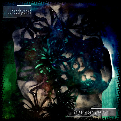 Jadyss -ignorance on-/Various Artists