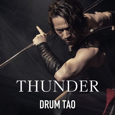シングル/THUNDER/DRUM TAO