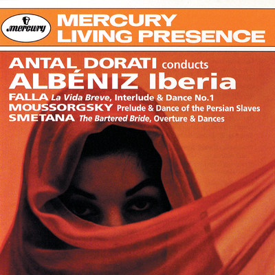 アルバム/Antal Dorati Conducts Albeniz: Iberia;  Falla: La Vida Breve; Moussorgsky; Smetana/ミネソタ管弦楽団／アンタル・ドラティ
