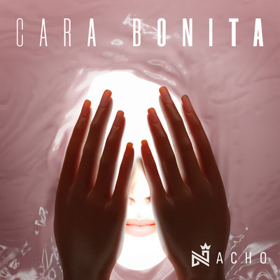 シングル/Cara Bonita/ナッチョ