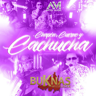 シングル/Chapon, Cuerno Y Cachucha (En Vivo)/Buknas De Culiacan