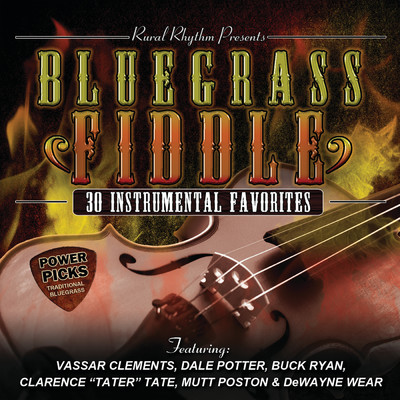 アルバム/Bluegrass Fiddle Power Picks: 30 Instrumental Favorites/Various Artists