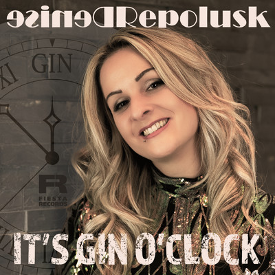 It's Gin o'Clock/Denise Repolusk