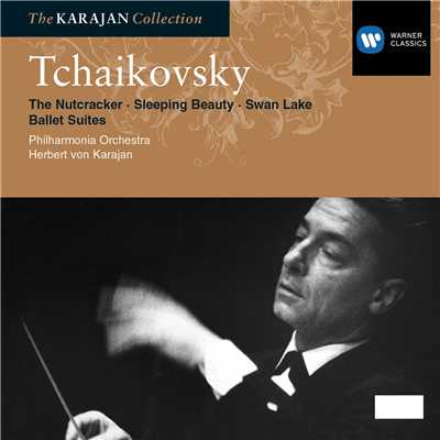 Tchaikovsky: The Nutcraker, Swan Lake & Sleeping Beauty Ballet Suites/Philharmonia Orchestra／Herbert von Karajan