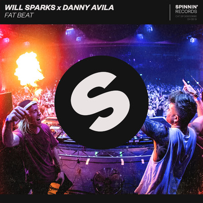 シングル/Fat Beat (Extended Mix)/Will Sparks x Danny Avila
