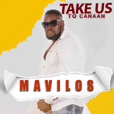 Take Us To Canaan/Mavilos