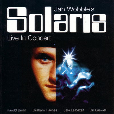 Solaris Live in Concert/Jah Wobble's Solaris