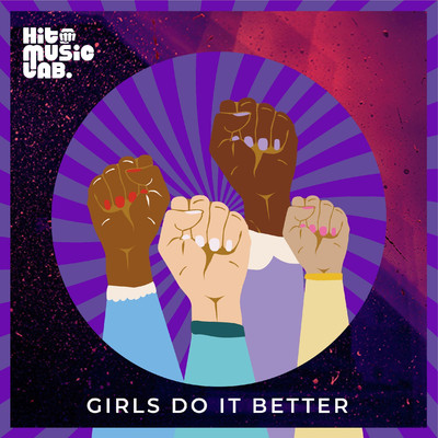 アルバム/Girls Do It Better/Hit Music Lab