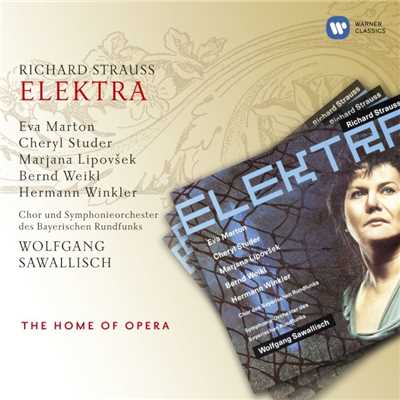 Elektra, Op.58: He！ Lichter！ Lichter！ (Aegisth／Elektra)/Eva Marton／Hermann Winkler／Symphonieorchester des Bayerischen Rundfunks／Wolfgang Sawallisch