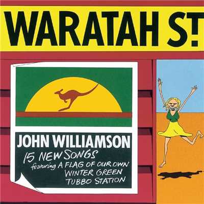 アルバム/Waratah St/John Williamson