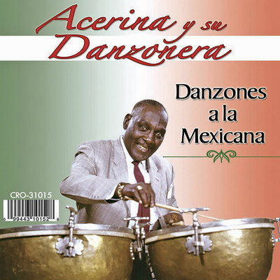 Cantinflas/Acerina y su Danzonera