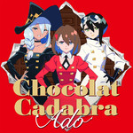 ショコラカタブラ/Ado
