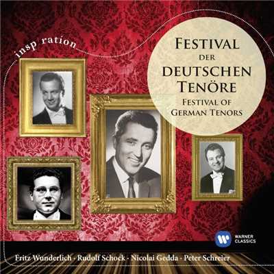 Festival der deutschen Tenore/Fritz Wunderlich／Rudolf Schock／Nicolai Gedda／Peter Schreier