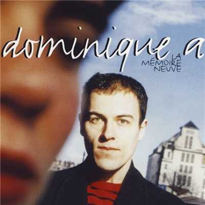 アルバム/Le memoire neuve (Edition speciale) [Remasterise]/Dominique A